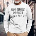 No Aermin Und Leicht Einen Sitzen No Appointment And Eas Langarmshirts Geschenke für alte Männer