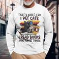 Questo È Quello Che Faccio I Gatti Pet Leggo Libri E Dimentico Le Cose Maglietta a maniche lunghe Regalos para ancianos