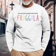 Seuoi Che La Gente Sia Buona Friggila Maglietta a maniche lunghe Regalos para ancianos