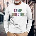 Summer Camp Director Family Camping Boss Sign Autograph Long Sleeve T-Shirt Gifts for Old Men