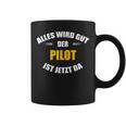 Alles Wird Gut Der Pilot Ist Jetzt Da S Tassen