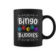 Bingo Buddies Bingo Player Bingo Friends Coffee Mug