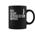Camicia Eat Sleep Calisthenics Repeat Per Un Fan Del Calisthenics Tazze