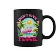 I Dont Give A Flock Retro Summer Vibes Flamingo Beach Coffee Mug