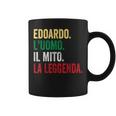 Edoardo L'uomo Il Mito La Leggenda Regalo Per Edoardo Tazze