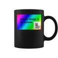 El Diseño Gráfico Es Mi Pasión Arco Iris Comic Sans Taza de café