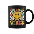 First Day Of School Fifth Grade Vibes Smiles Back To School Coffee Mug