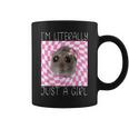 I'm Literally Just A Girl Sad Hamster Meme Coffee Mug I'm Literally Just A Girl Sad Hamster Meme Coffee Mug