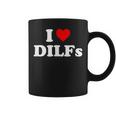 I Love Dilfs I Heart Dilfs Taza de café