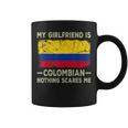 My Girlfriend Is Colombian Nothing Scares Me Boyfriend Coffee Mug