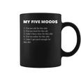 Humorous My Five Moods Introverts Gag Saying Regalo Tazze