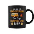 Ich Bin Ein Einfach Mann Ich Mag Camping Und Bier Tassen