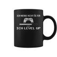 Ich Werde Nicht Alter Ich Level Up Gaming Tassen