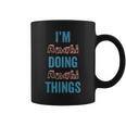 I'm Anahi Doing Anahi Things Fun Personalized First Name Gag Coffee Mug