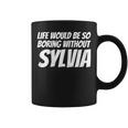 Life Would Be So Noing Without Sylvia Tazze