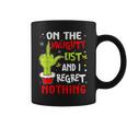 On The List Of Naughty And I Regret Nothing Christmas Graphic Print Coffee Mug