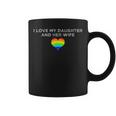 I Love My Daughter And Her Wife Rainbow Heart Queer Family Coffee Mug