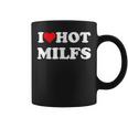 I Love Hot Milfs I Red Heart Love Milf Women Taza de café