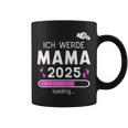 Mama 2025 Loading Ich Werde Mama 2025 Mama 2025 Tassen