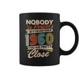 Nobody Is Perfect But If You Were Born In 1960 You Are Pretty Close Coffee Mug