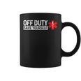 Off Duty Salvare Te Stesso Divertente Infermiera Emt Paramedico Emergenza Tazze