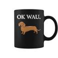 Ok Wau X Dackel Dachshund Dog Lovers Humour Fun Tassen