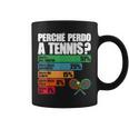 Perché Perdo A Tennis Divertente Regalo Tennis Tennista Tazze
