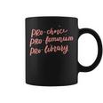 Pro Choice Pro Féminisme Pro Library Amateurs De Livres Féministe Tasse