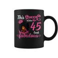 This Queen Makes 45 Look Fabulous 45Th Birthday Queen Afro Coffee Mug