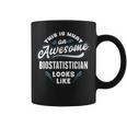 Questo È Ciò Che Un Fantastico Biostatistico Sembra Un Lavoro Divertente Tazze