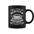 Risorse Umane Prima Il Caffè Divertente Tazze