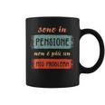 Sono In Pensione Non È Più Un Mio Problema Pensionato Tazze