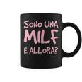 Sono Una Milf E Allora Scritte Divertenti Ed Ironiche Donna Tazze