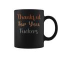 Thankful For You Fuckers Retro Vintage Thanksgiving Coffee Mug