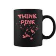Think Pink Cancro Al Seno Lotta Contro Il Cancro Al Seno Tazze