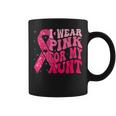 I Wear Pink For My Aunt Breast Cancer Warrior Support Squads Coffee Mug