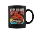 When In Doubt Shrimp Out Retro Bjj Brazilian Jiu Jitsu Taza de café