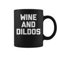 Wine & Dildos Saying Sarcastic Novelty Wine Tazze