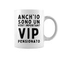 Anch'io Sono Unery Importantip Pensionato Tazze