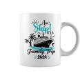 Aw Ship It's A Family Trip 2024 Family Cruise Vacation Coffee Mug