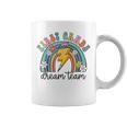 Back To School First Grade Teacher 1St Grade Dream Team Coffee Mug