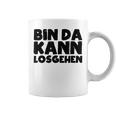 Bin Da Kann Losgehen Lustiger Spruch Humor Sarkasm Us Blue Tassen