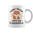 Children's With Hurra Ich Bin Jetzt Ein Krippenkind Fox Tassen