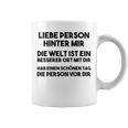 An Die Person Hinter Mir Liebe Person Hinter Mir Tassen