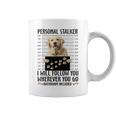 Divertente Stalker Golden Retriever Camicia Regali Per Cani Tazze