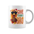 Give Thanks Bro Cute Turkey Toddler Thankful Thanksgiving Coffee Mug