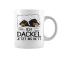 Ich Dackel Jetzt Ins Bett Dachshund Dog Sleeping Dog Tassen