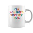 Yes You Need Therapy Too X Selflove Terapia Backprint Con Collo A Tazze