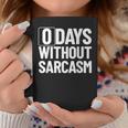 0 Jours Sans Sarcasme Sarcastique Chaque Jour Sarcastique Drôle Tasse Cadeaux drôles