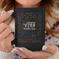 17 Compleanno Ragazza Ragazzo Radice Quadrata 289 17 Anni Tazze Regalos divertidos